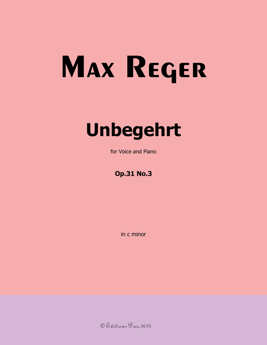 Unbegehrt, by Reger, Op.31 No.3, in c minor Piano, Vocal scores gallery preview page 1