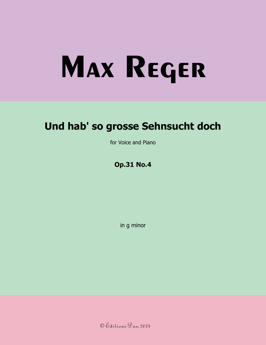 Und hab so grosse Sehnsucht doch, by Reger, Op.31 No.4, in g minor Piano, Vocal scores gallery preview page 1