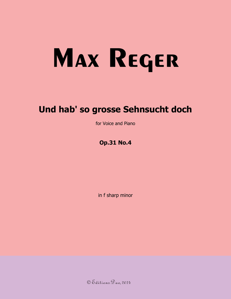 Und hab so grosse Sehnsucht doch, by Reger, Op.31 No.4, in f sharp minor Piano, Vocal scores gallery preview page 1