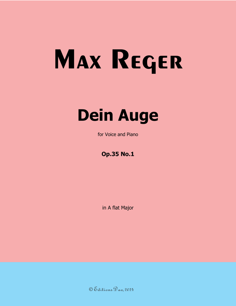 Dein Auge, by Reger, Op.35 No.1, in A flat Major Piano, Vocal scores gallery preview page 1