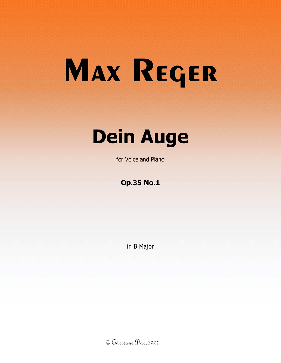 Dein Auge, by Reger, Op.35 No.1, in B Major Piano, Vocal scores gallery preview page 1