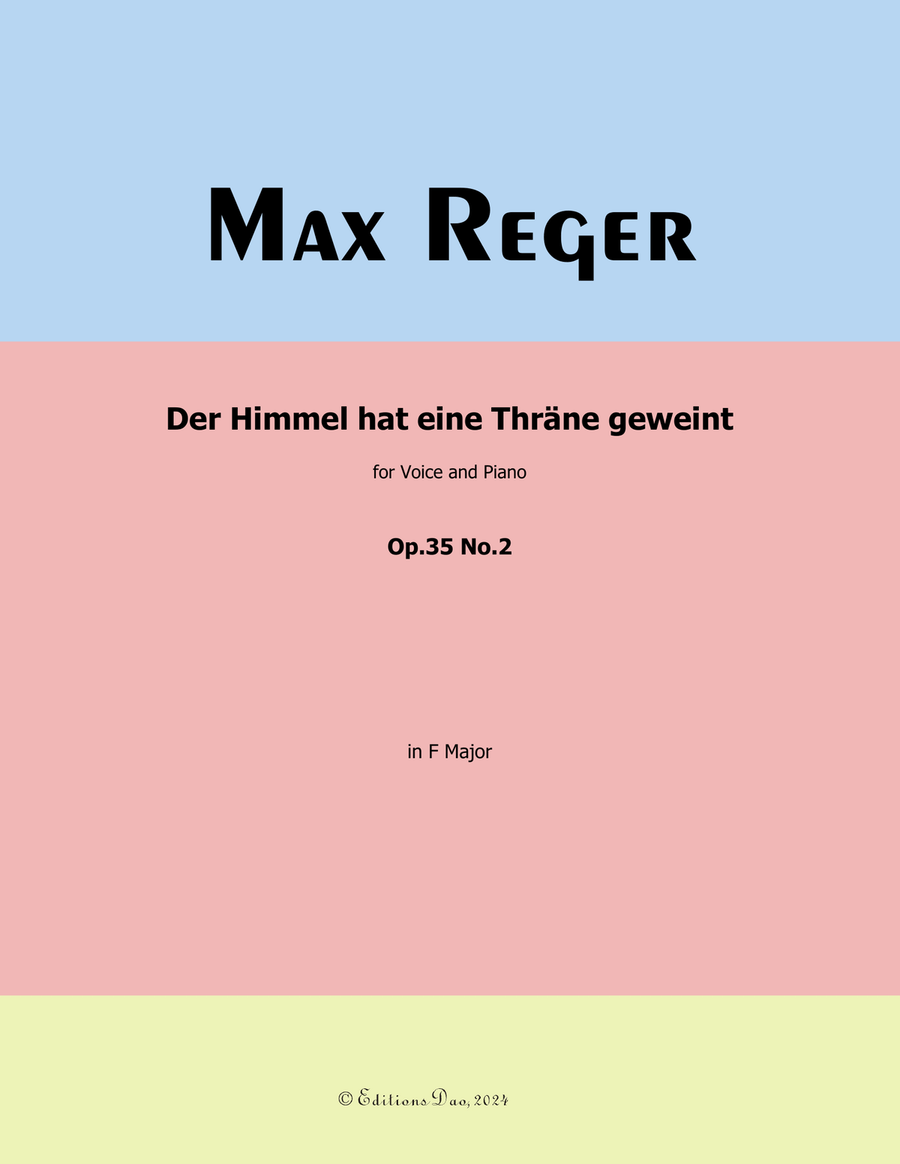 Der Himmel hat eine Thrane geweint, by Reger, Op.35 No.2, in F Major Piano, Vocal scores gallery preview page 1