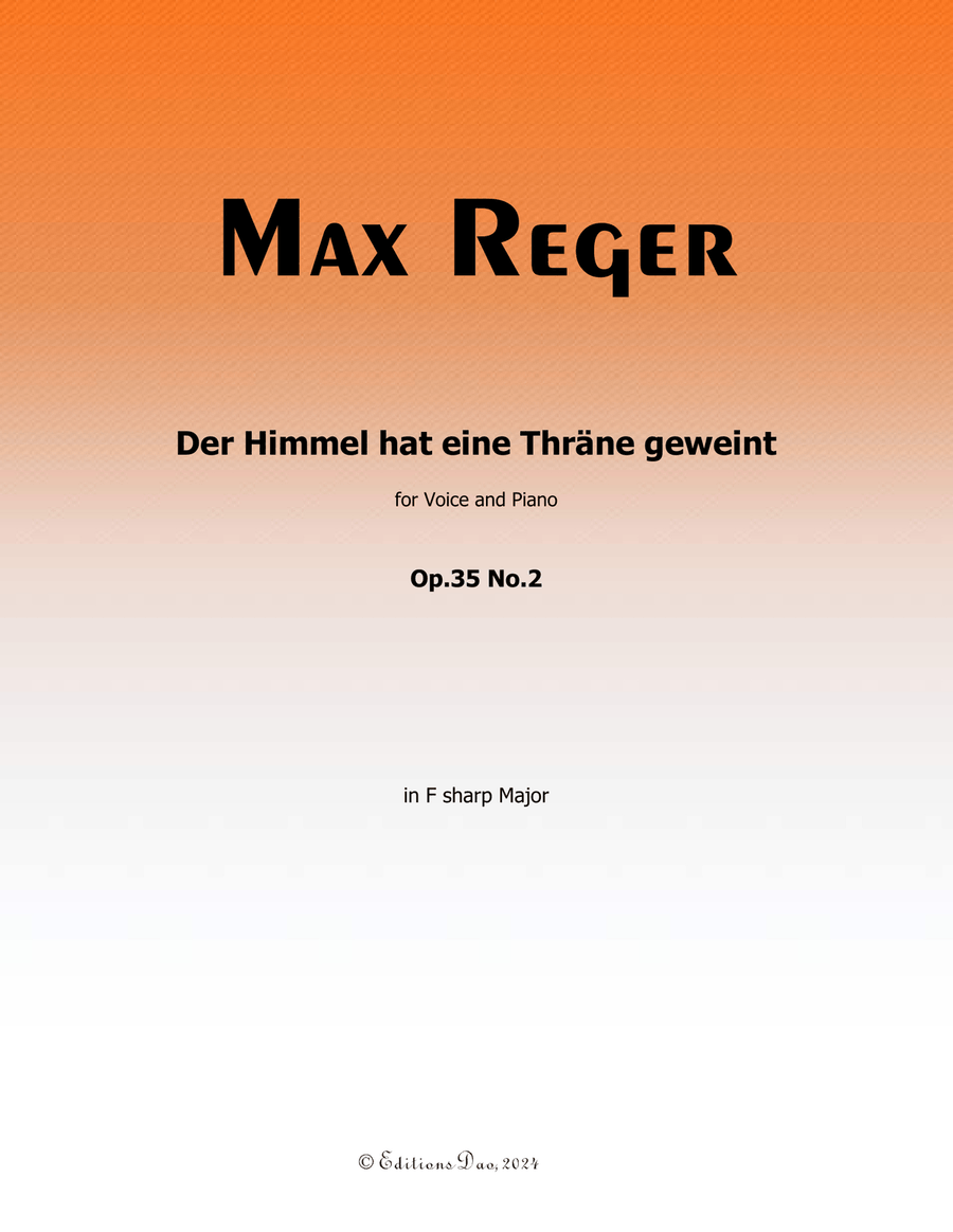 Der Himmel hat eine Thrane geweint, by Reger, Op.35 No.2, in F sharp Major Piano, Vocal scores gallery preview page 1
