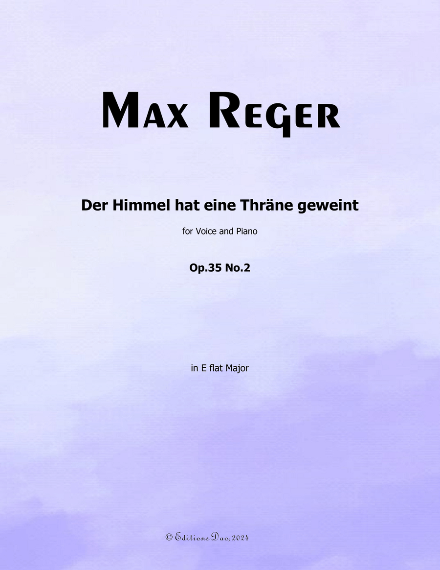 Der Himmel hat eine Thrane geweint, by Reger, Op.35 No.2, in E flat Major Piano, Vocal scores gallery preview page 1