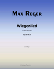 Wiegenlied, by Reger, Op.43 No.5, in E Major