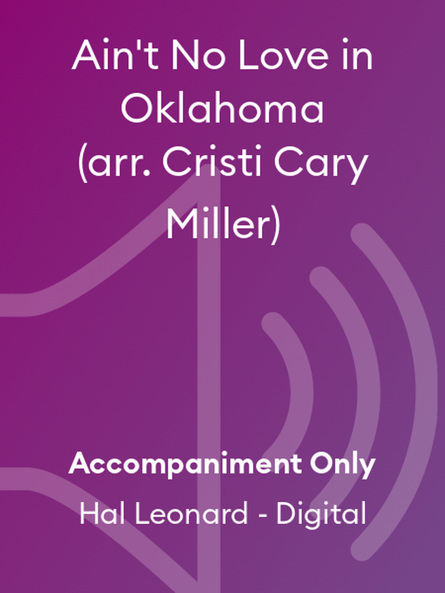 Ain't No Love in Oklahoma (arr. Cristi Cary Miller) Choir scores gallery preview page 1