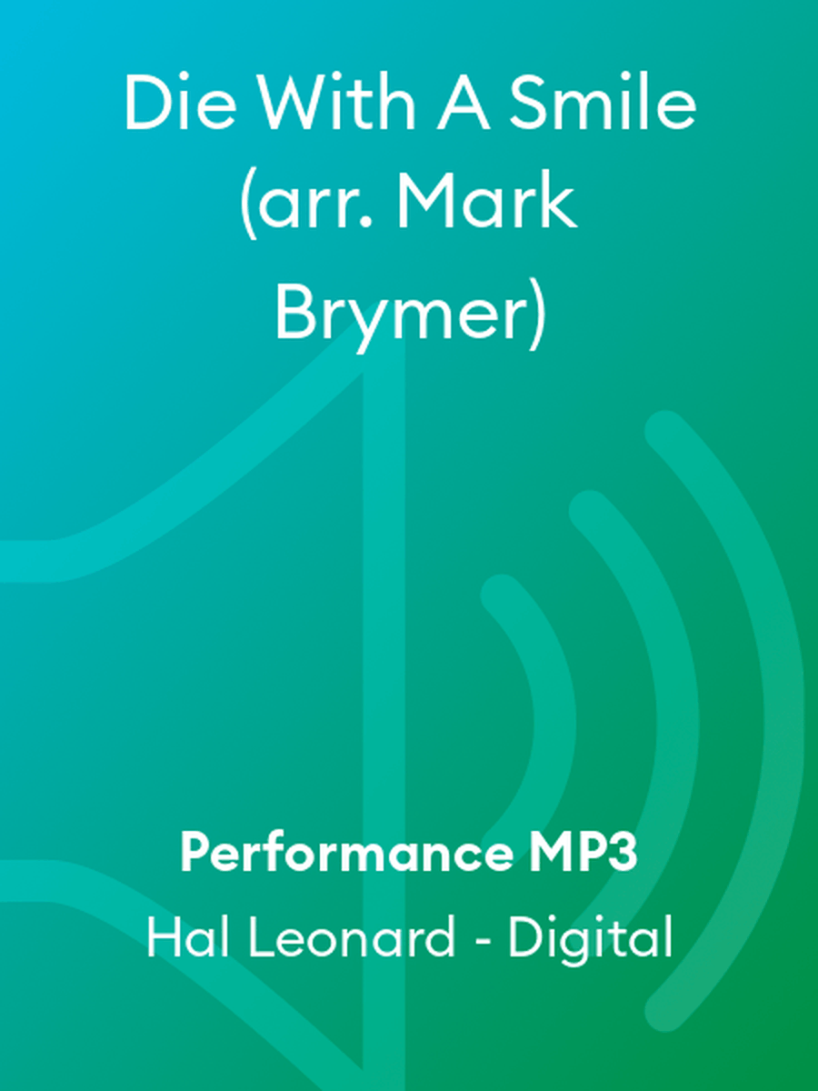Die With A Smile (arr. Mark Brymer) Choir scores gallery preview page 1