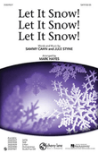 Let It Snow! Let It Snow! Let It Snow! (arr. Mark Hayes)