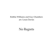 No Regrets