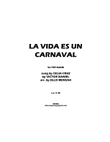 La Vida Es Un Carnaval