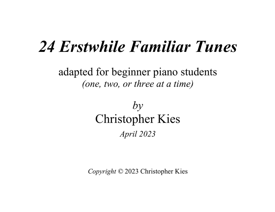 Twenty Four Erstwhile Familiar Tunes, adapted for beginner pianists, 1, 2 or 3 at a time Piano Method scores gallery preview page 1