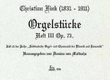Orgelstücke 3 op. 73 op. 73 Vol. 3