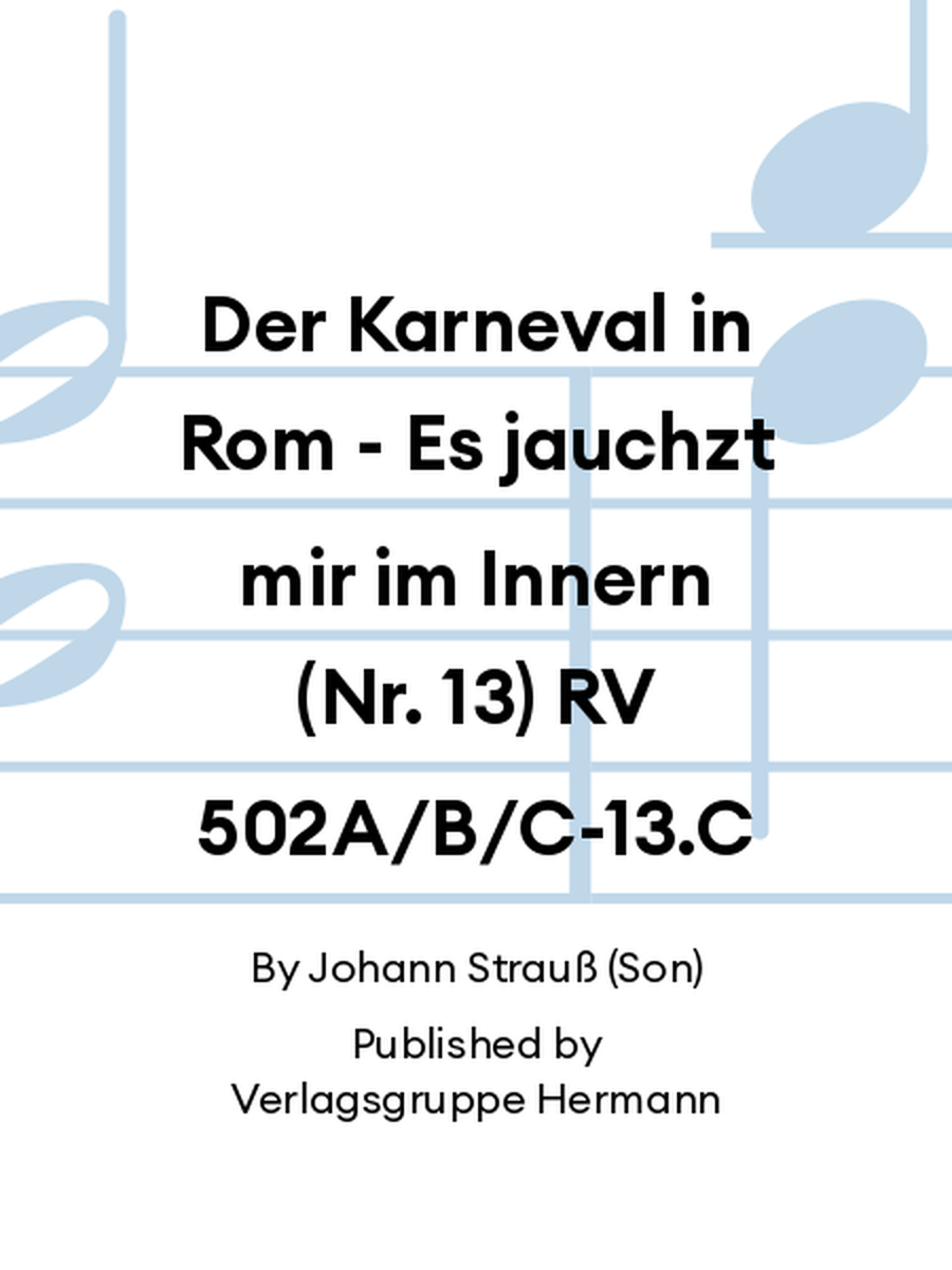 Der Karneval in Rom - Es jauchzt mir im Innern (Nr. 13) RV 502A/B/C-13.C Orchestra scores gallery preview page 1