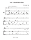 Christ, We Do All Adore Thee (Trumpet-Piano)