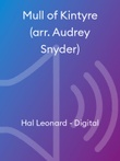 Mull of Kintyre (arr. Audrey Snyder)
