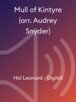 Mull of Kintyre (arr. Audrey Snyder)