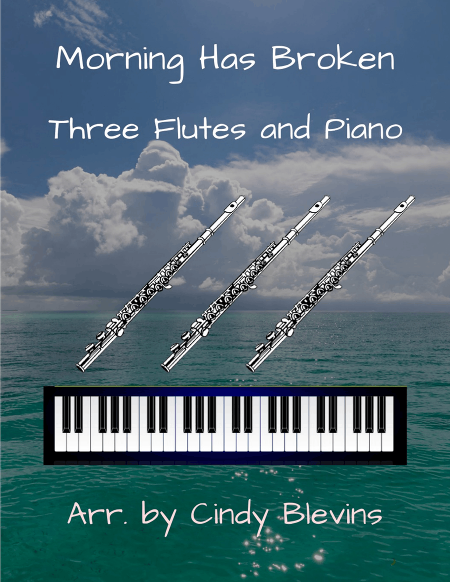 Morning Has Broken, for Three Flutes and Piano Small Ensemble scores gallery preview page 1
