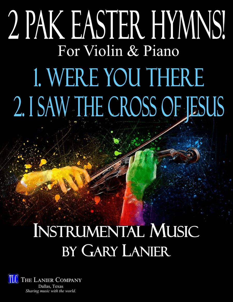 2 PAK EASTER HYMNS! WERE YOU THERE & I SAW THE CROSS OF JESUS, Violin & Piano (Includes Score & PRT) Violin Solo scores gallery preview page 1