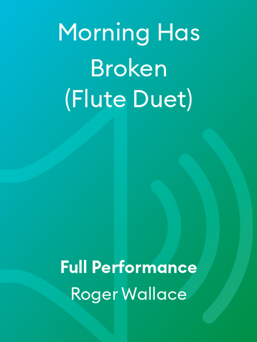 Morning Has Broken (Flute Duet) Flute Duet scores gallery preview page 1