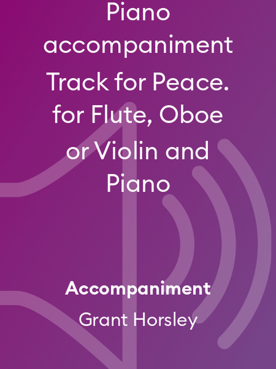 Peace. Piano accompaniment Track for Flute, Oboe or Violin and Piano. G Horsley Chamber Music scores gallery preview page 1