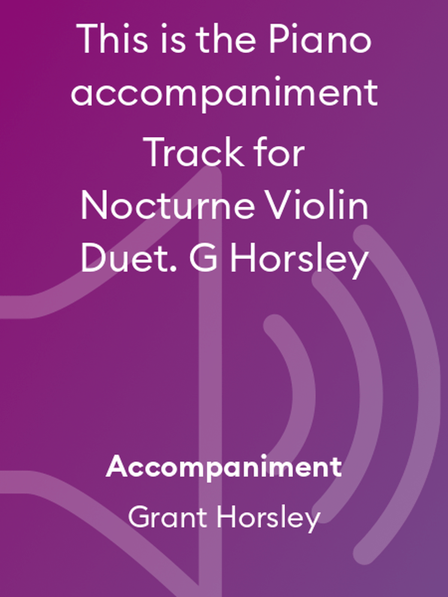 Nocturne. Piano accompaniment Track for the Violin Duet. G Horsley String Duet scores gallery preview page 1