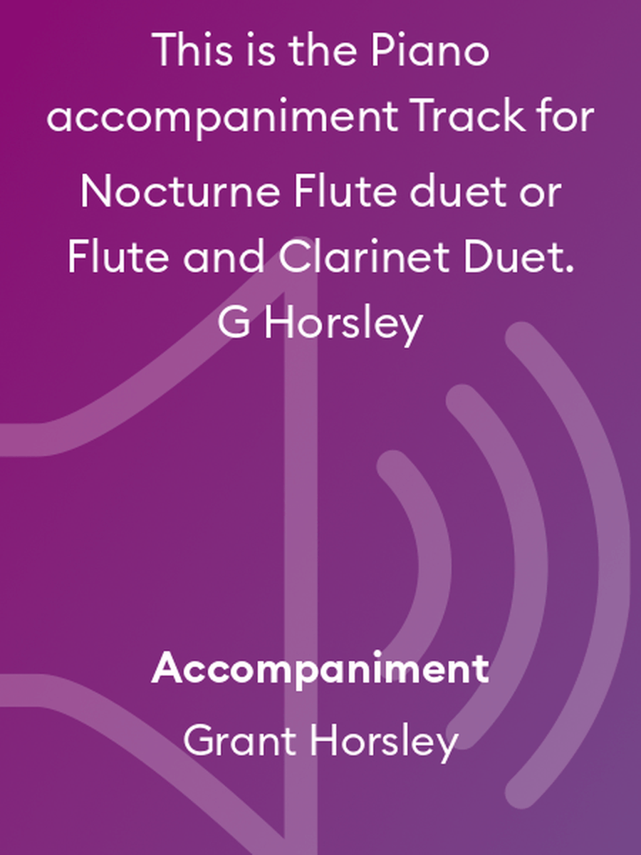 Nocturne. Piano accompaniment Track for Flute duet or Flute and Clarinet Duet. G Horsley Woodwind Duet scores gallery preview page 1