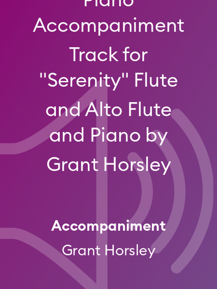 Serenity. Piano Accompaniment Track for Flute and Alto Flute and Piano (Not flute duet). G Horsley Flute Duet scores gallery preview page 1