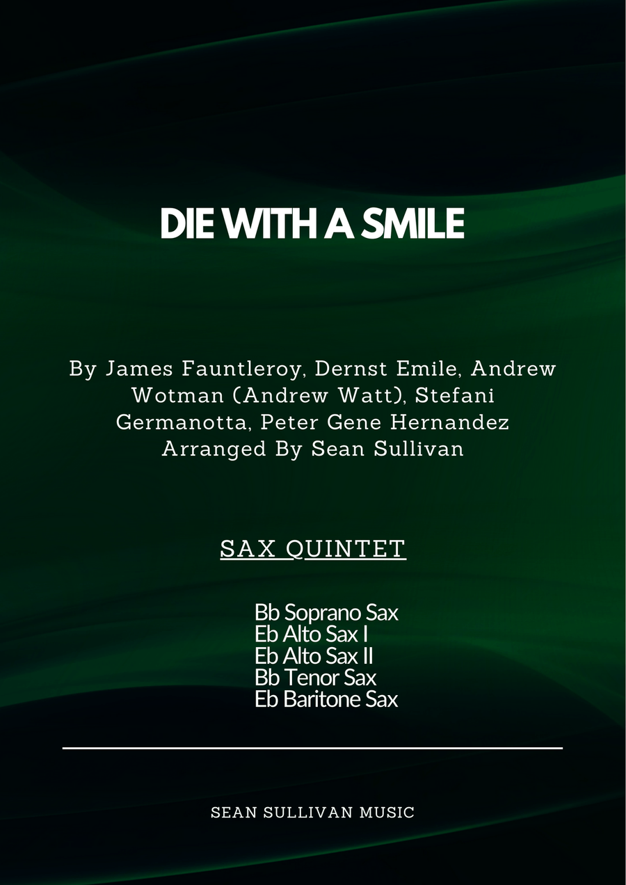 Die With A Smile Die With A Smile Saxophone Quintet scores gallery preview page 1