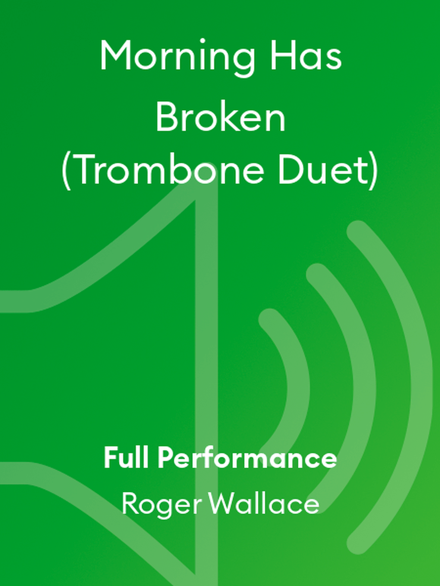 Morning Has Broken (Trombone Duet) Trombone Duet scores gallery preview page 1