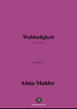 Alma Mahler-Waldseligkeit,in c sharp minor