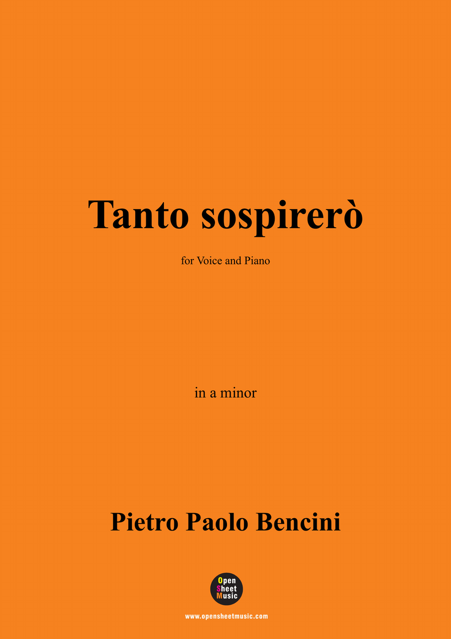 P. P. Bencini-Tanto sospirerò,in a minor Piano, Vocal scores gallery preview page 1