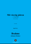 Brahms-Mit vierzig jahren,in e minor