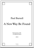 A New Way Be Found, for instruments with or without voices - Score - Score Only
