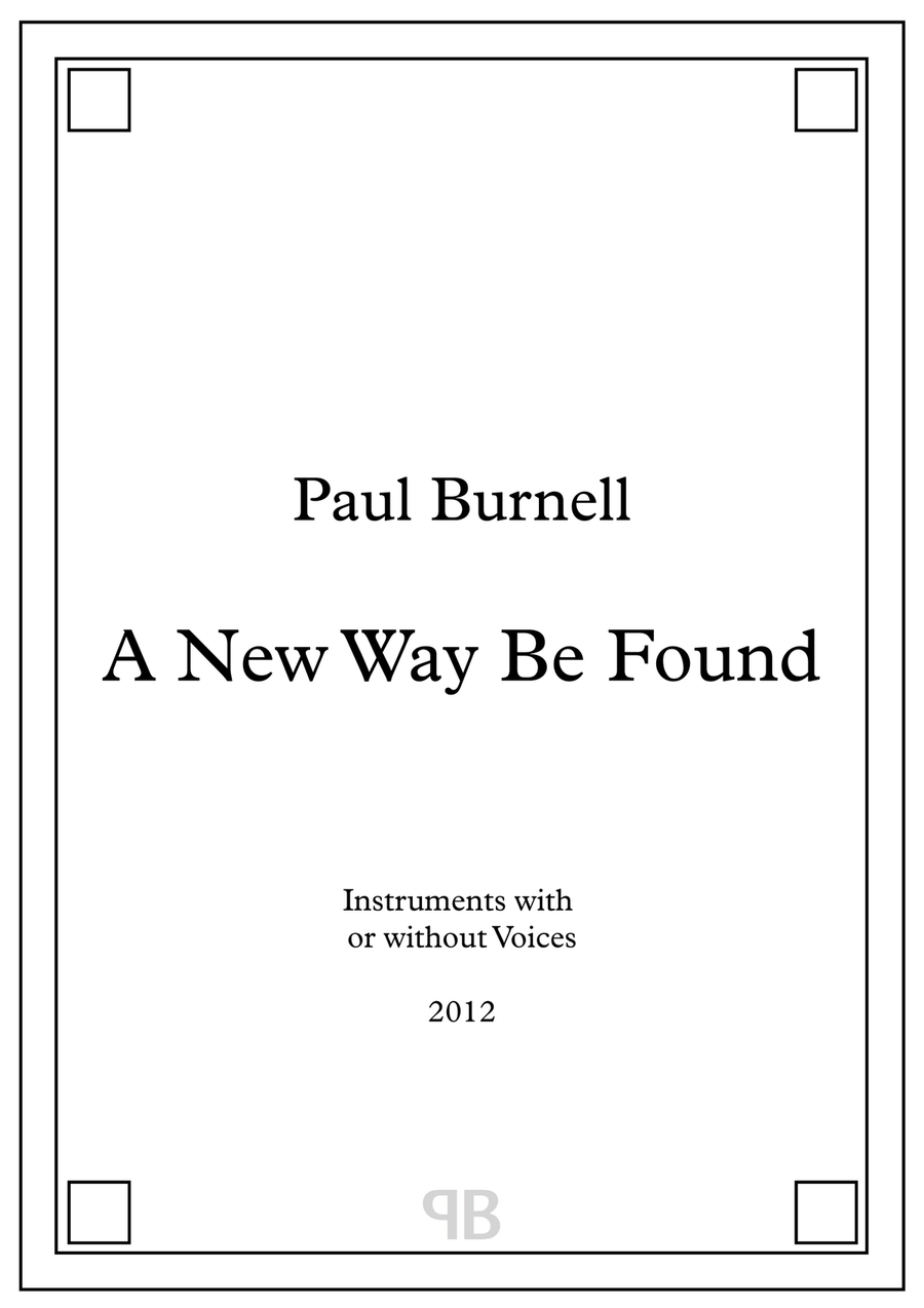 A New Way Be Found, for instruments with or without voices - Score - Score Only Large Ensemble scores gallery preview page 1