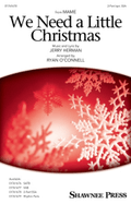 We Need a Little Christmas