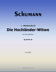 Die Hochländer, by Schumann, Op.25 No.10, in e minor