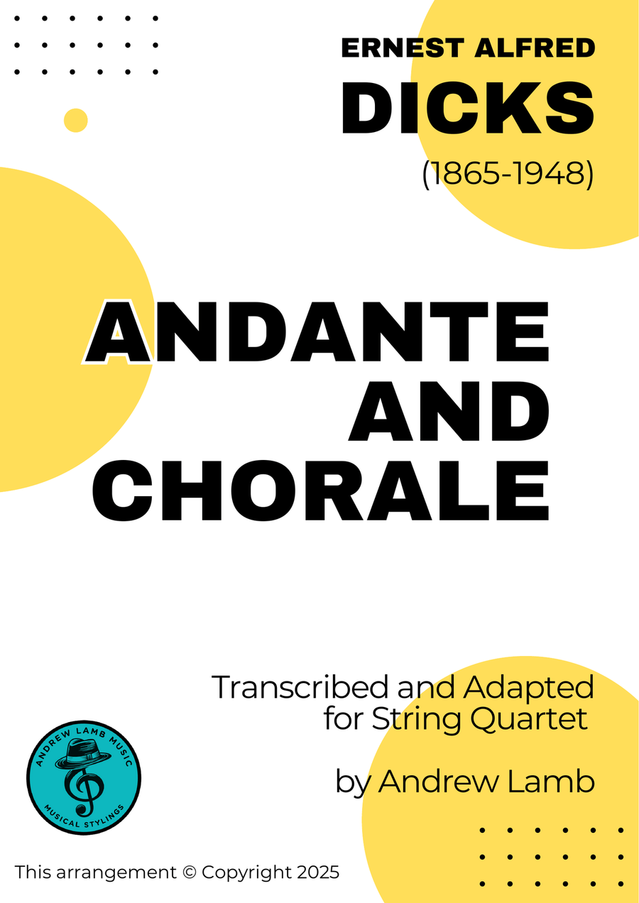 Ernest Alfred Dicks | Andante and Chorale | for String Quartet String Quartet scores gallery preview page 1