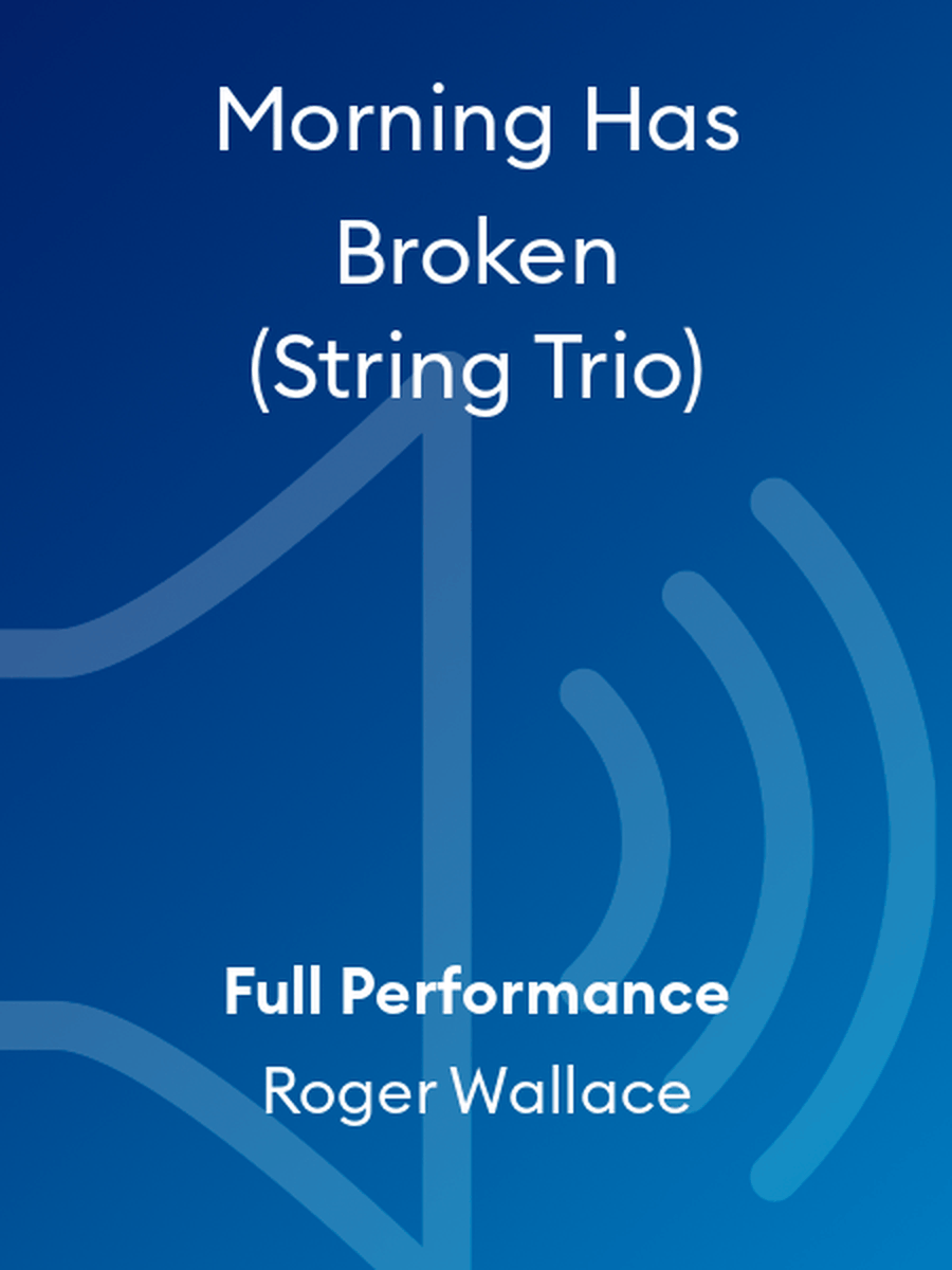 Morning Has Broken (String Trio) String Trio scores gallery preview page 1