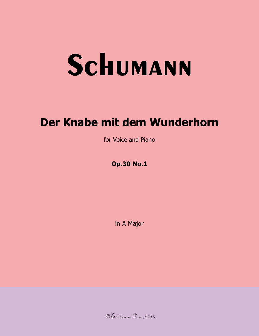 Der Knabe mit dem Wunderhorn, by Schumann, Op.30 No.1, in A Major Piano, Vocal scores gallery preview page 1