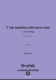 A. Dvořák-V tak mnohém srdci mrtvo jest,in c minor
