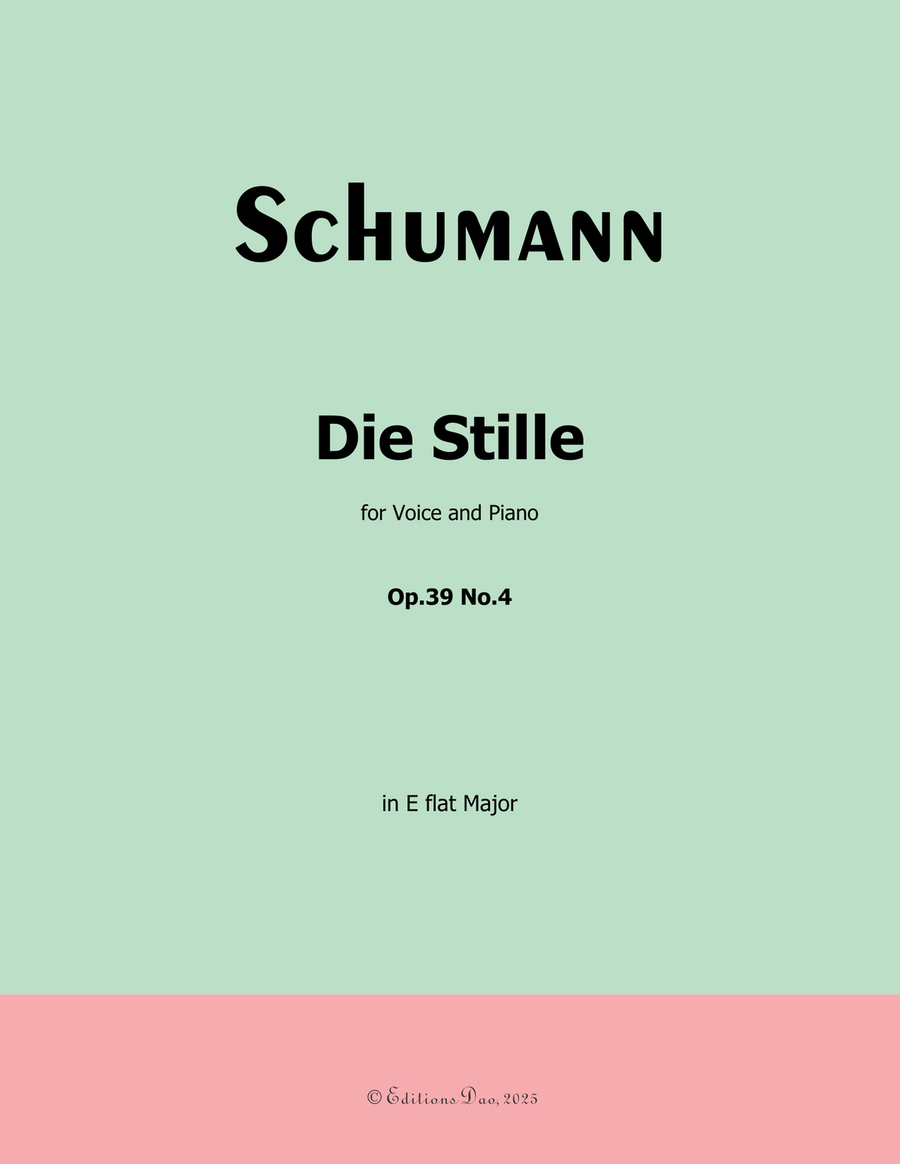 Die Stille, by Schumann, Op.39 No.4, in E flat Major Piano, Vocal scores gallery preview page 1