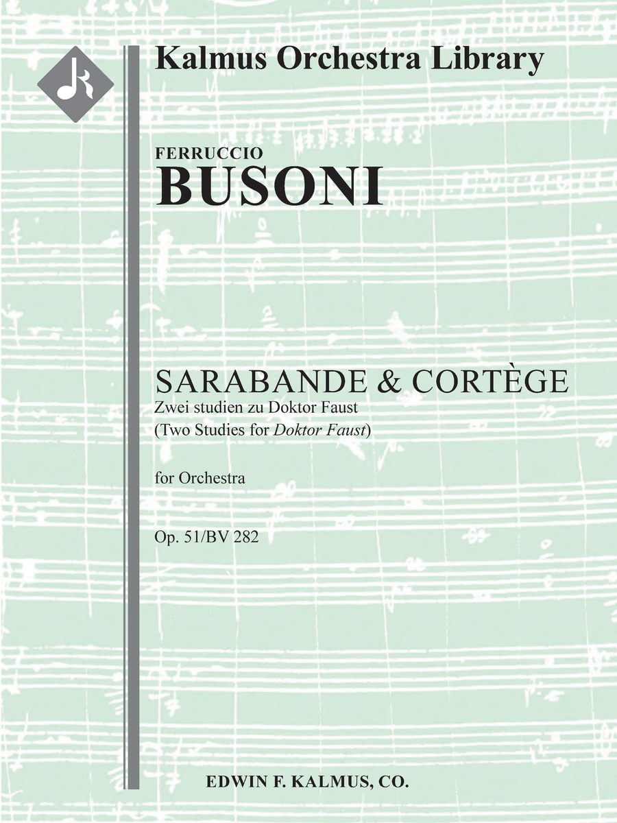 Sarabande & Cortege: Zwei studien zu Doktor Faust, Op. 51/BV 282 (Two Studies for Doktor Faust) Full Orchestra scores gallery preview page 1