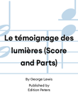 Le témoignage des lumières (Score and Parts)