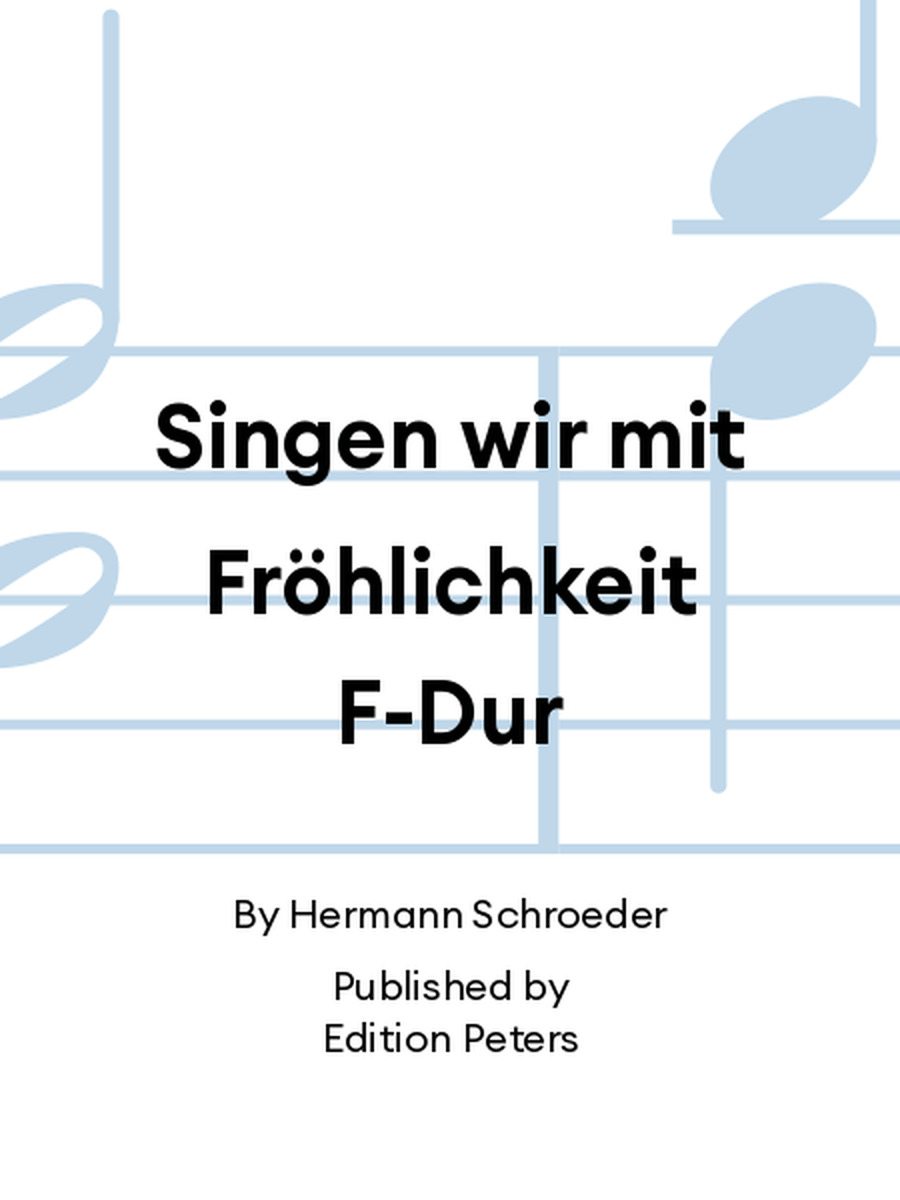 Singen wir mit Fröhlichkeit F-Dur Choir scores gallery preview page 1