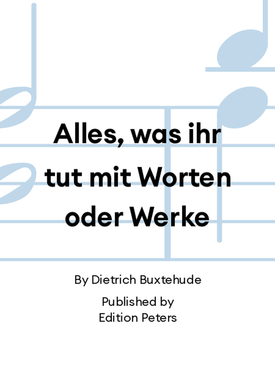 Alles, was ihr tut mit Worten oder Werke 4-Part scores gallery preview page 1