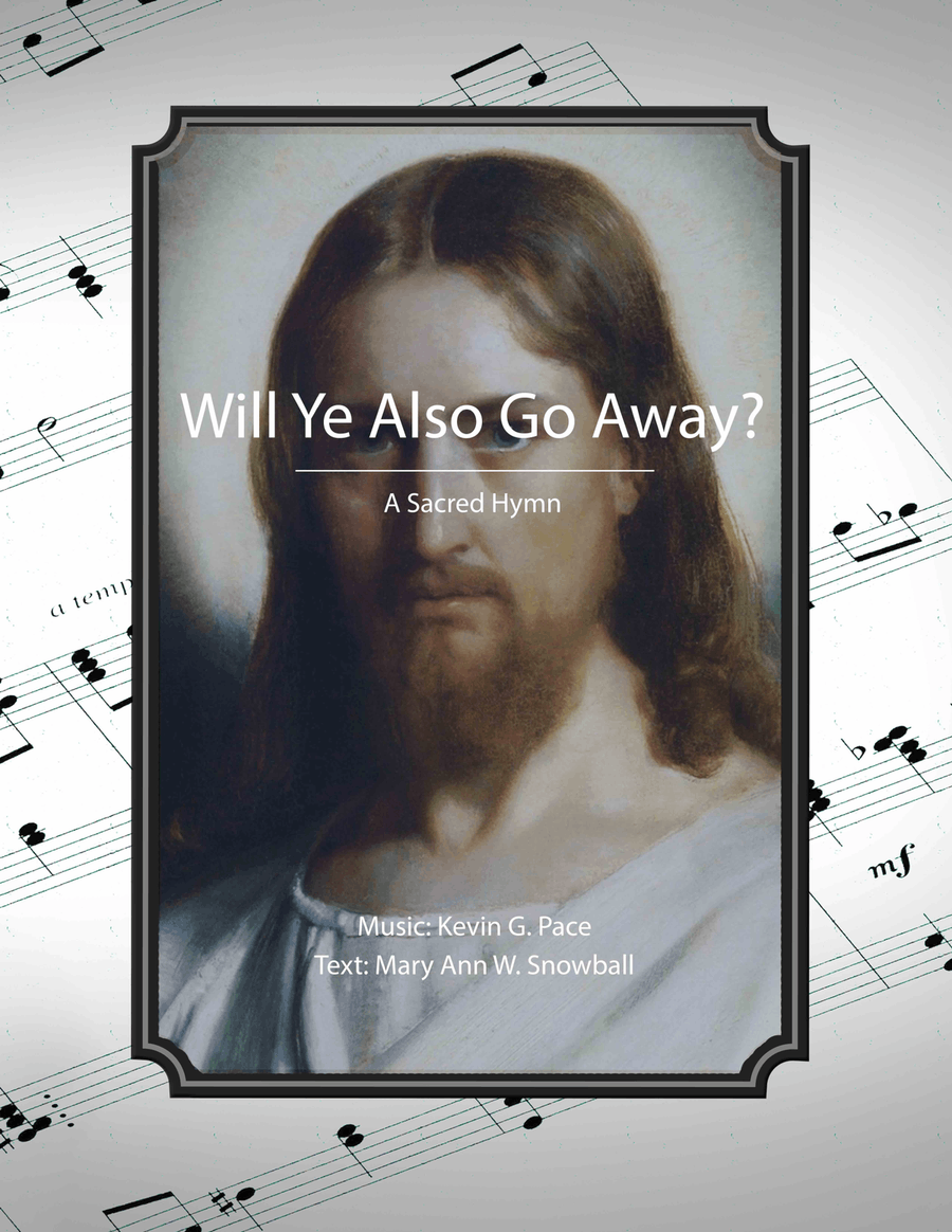 Will Ye Also Go Away? a sacred hymn 4-Part scores gallery preview page 1