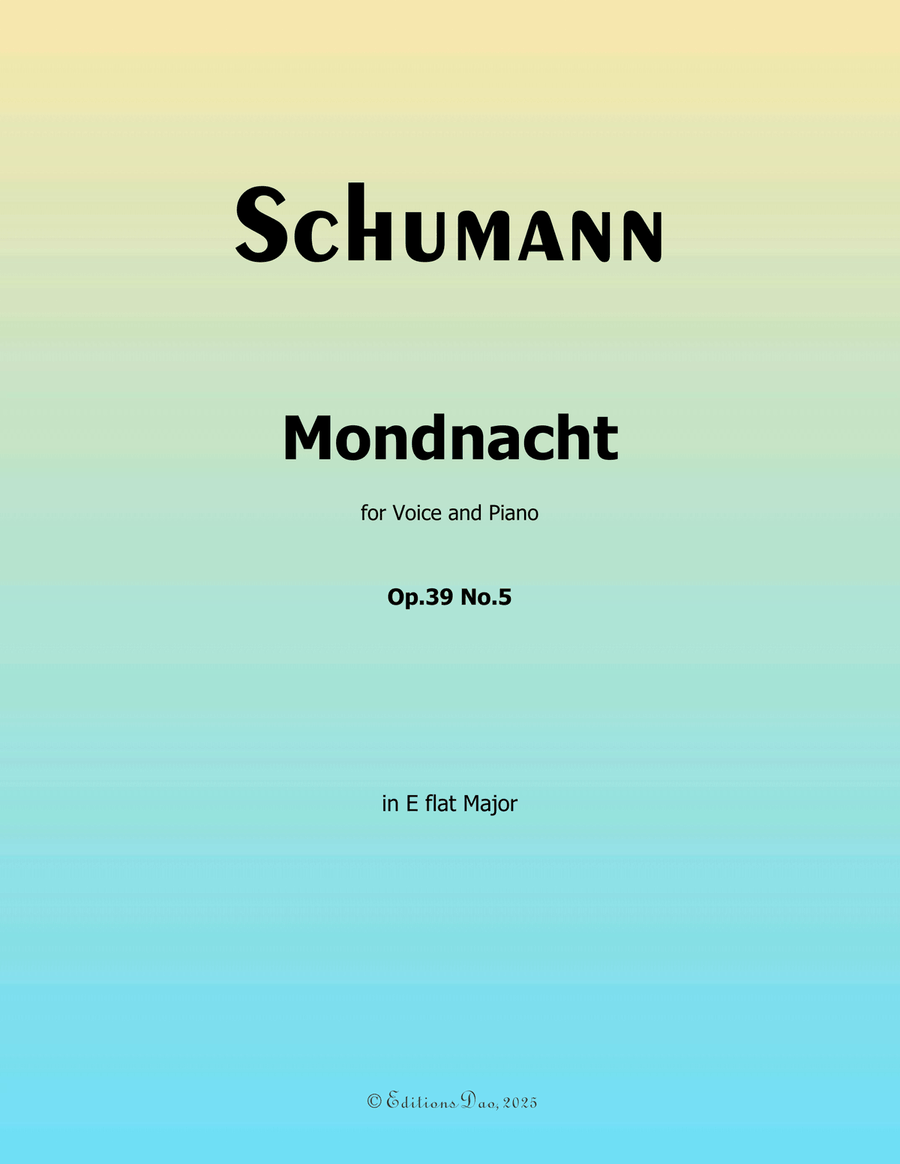 Mondnacht, by Schumann, Op.39 No.5, in E flat Major Piano, Vocal scores gallery preview page 1