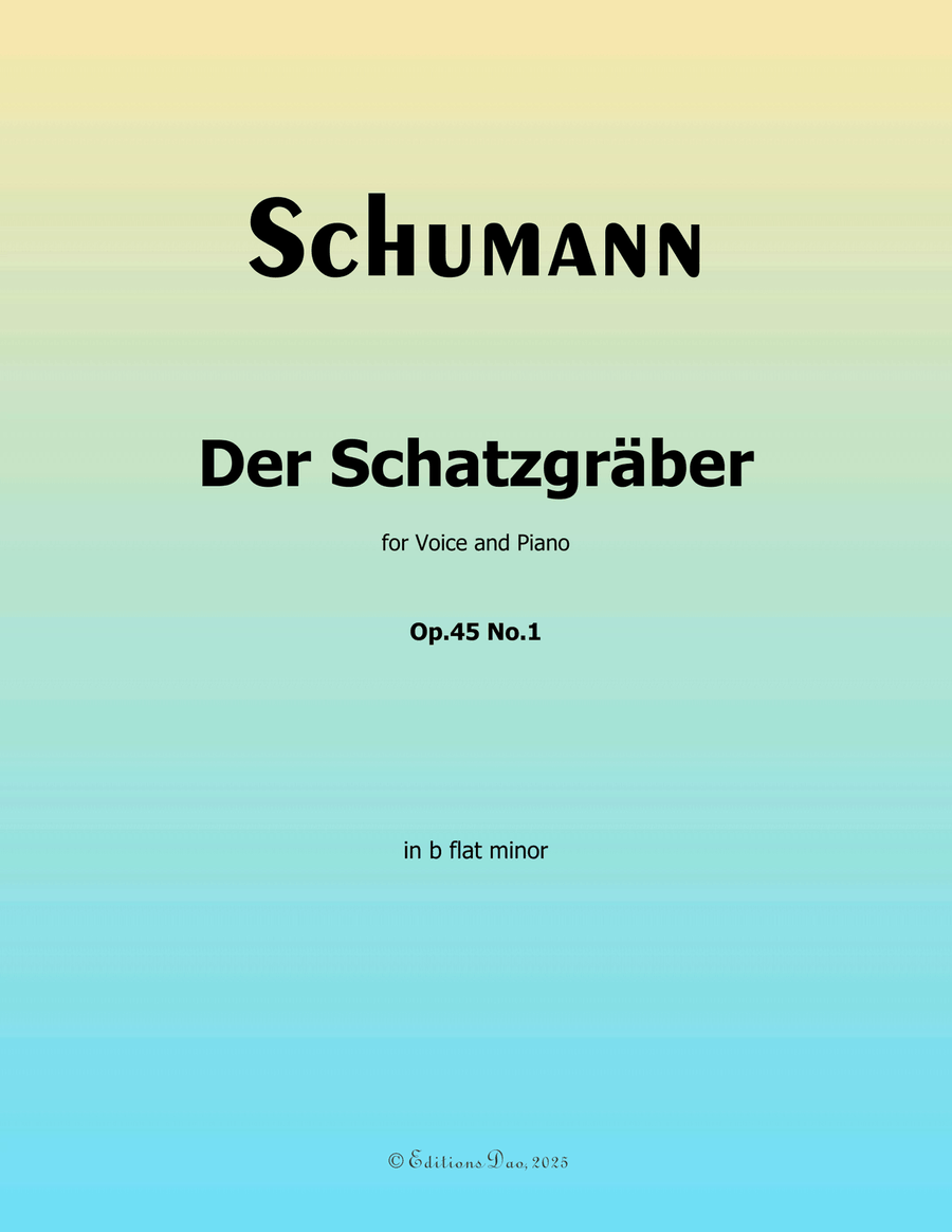 Der Schatzgräber, by Schumann, Op.45 No.1, in b flat minor Piano, Vocal scores gallery preview page 1