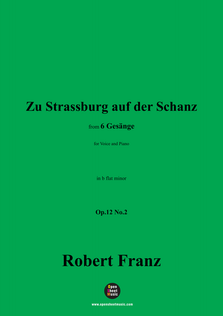 R. Franz-Zu Strassburg auf der Schanz,in b flat minor Piano, Vocal scores gallery preview page 1