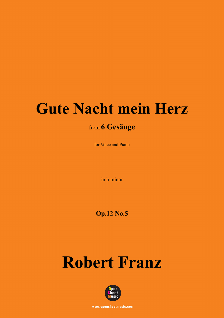 R. Franz-Gute Nacht mein Herz,in b minor Piano, Vocal scores gallery preview page 1
